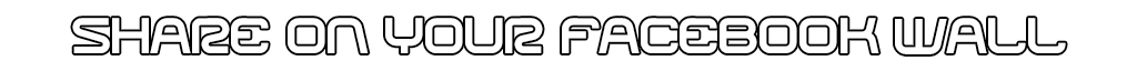 SHARE ON YOUR FACEOOK WALL